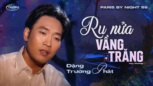 Paris By Night 59: Cây Đa Bến Cũ still