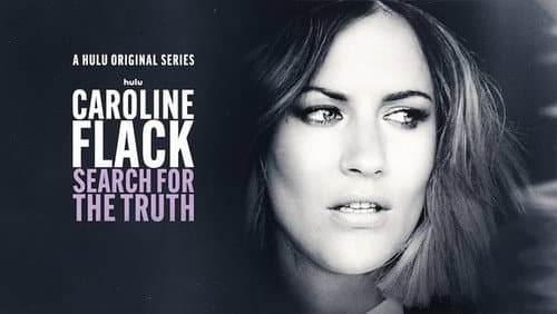 Caroline Flack: Search for the Truth still