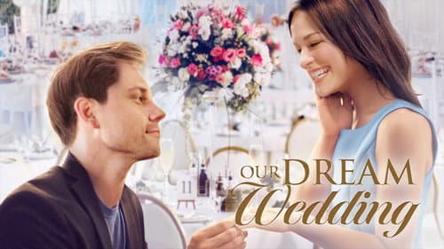 Our Dream Wedding still