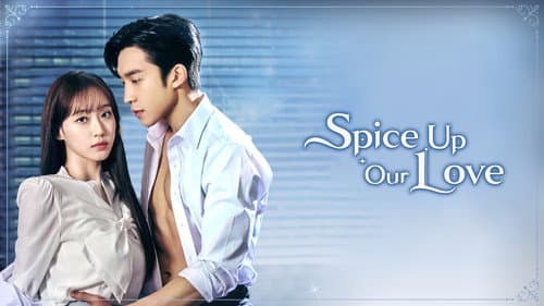 Spice Up Our Love still