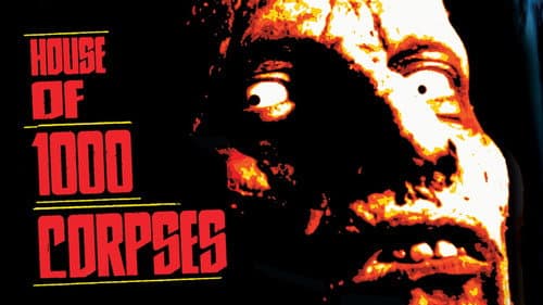 House of 1000 Corpses still