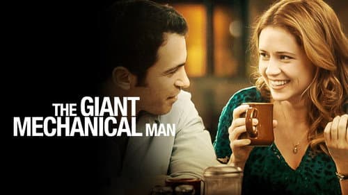 The Giant Mechanical Man still