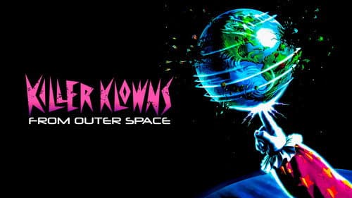 Killer Klowns from Outer Space still