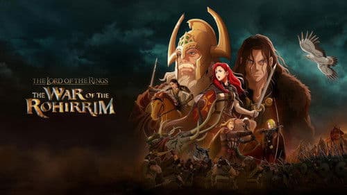 The Lord of the Rings: The War of the Rohirrim still