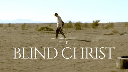 The Blind Christ still