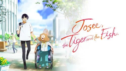 Josee, the Tiger and the Fish still