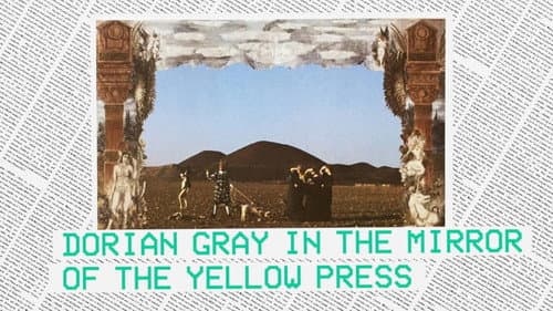 Dorian Gray in the Mirror of the Yellow Press still