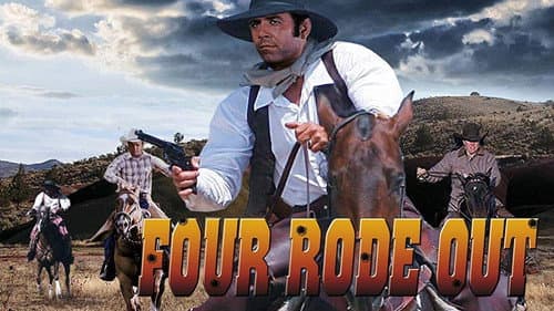 Four Rode Out still