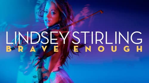 Lindsey Stirling: Brave Enough still