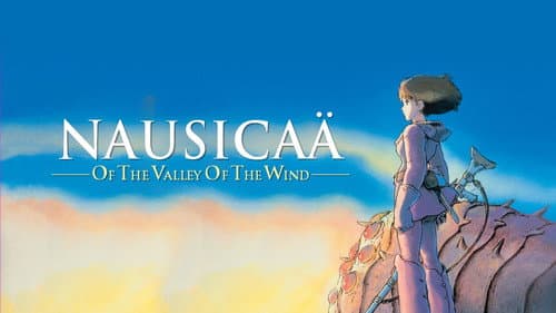 Nausicaä of the Valley of the Wind still