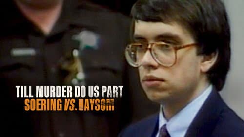 Till Murder Do Us Part: Soering vs. Haysom still