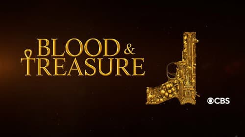 Blood & Treasure still