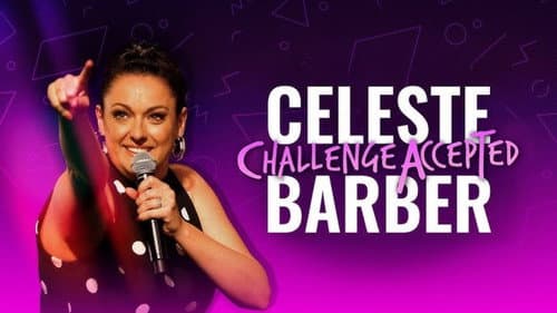 Celeste Barber: Challenge Accepted still
