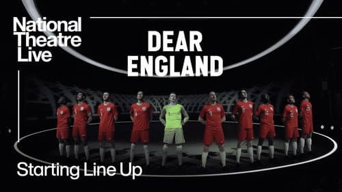 National Theatre Live: Dear England still
