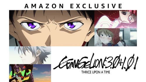 Evangelion: 3.0+1.0 Thrice Upon a Time still