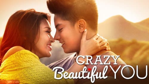 Crazy Beautiful You still