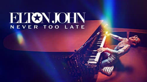 Elton John: Never Too Late still