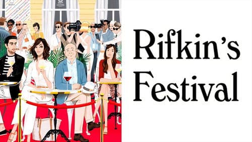 Rifkin’s Festival still