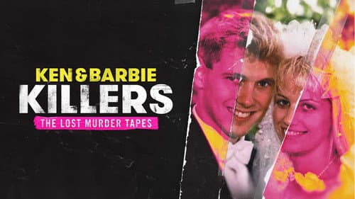 Ken and Barbie Killers: The Lost Murder Tapes still