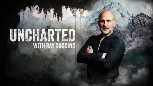 Uncharted with Ray Goggins still