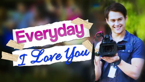 Everyday I Love You still
