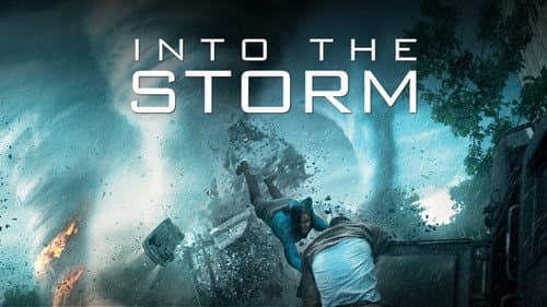 Into the Storm still