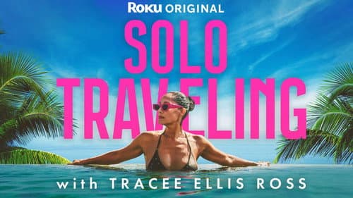 Solo Traveling with Tracee Ellis Ross still