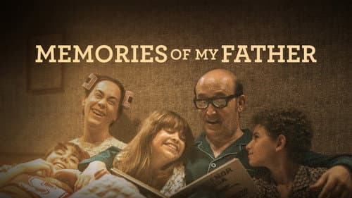 Memories of My Father still