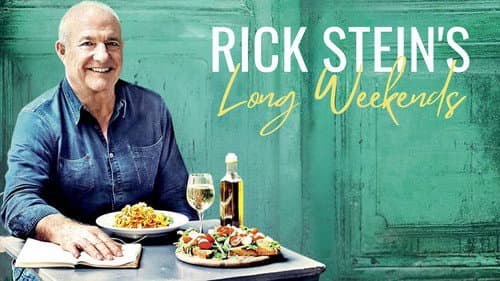 Rick Stein's Long Weekends still