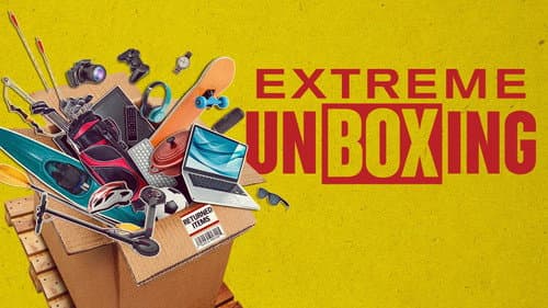Extreme Unboxing still