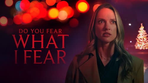 Do You Fear What I Fear? still