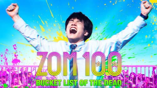 Zom 100: Bucket List of the Dead still