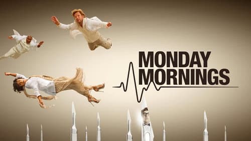 Monday Mornings still