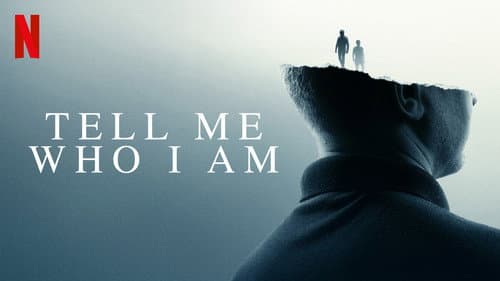 Tell Me Who I Am still