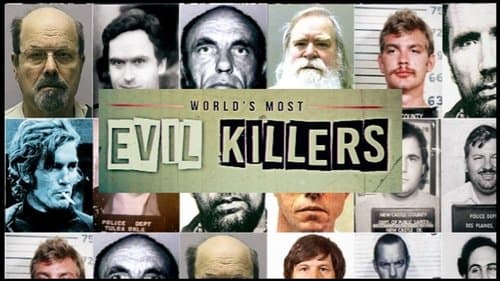 World's Most Evil Killers still