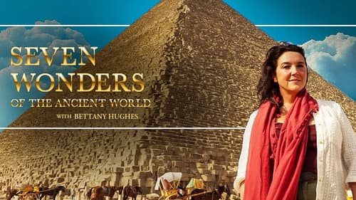 The Seven Wonders of the Ancient World by Bettany Hughes still