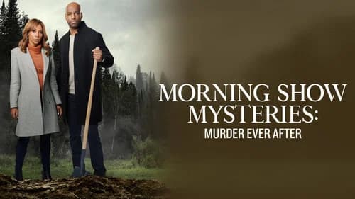 Morning Show Mysteries: Murder Ever After still