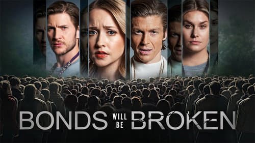 Bonds Will Be Broken still