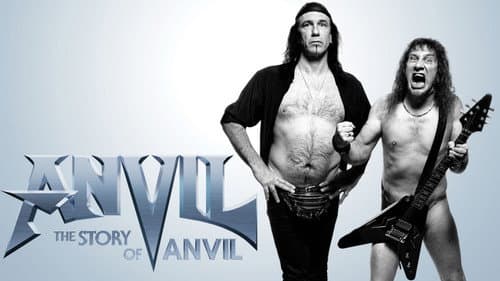 Anvil! The Story of Anvil still