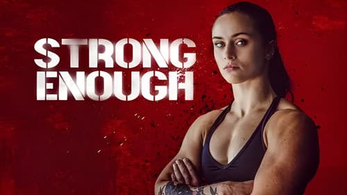 Strong Enough still