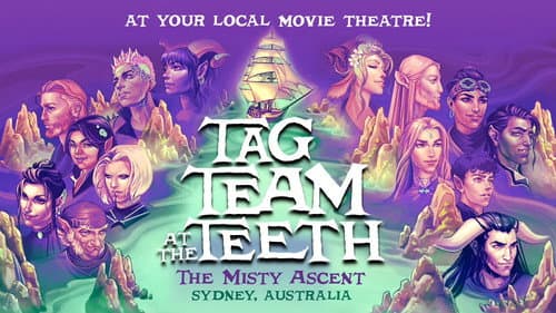 Critical Role Live: Tag Team at the Teeth – The Misty Ascent still