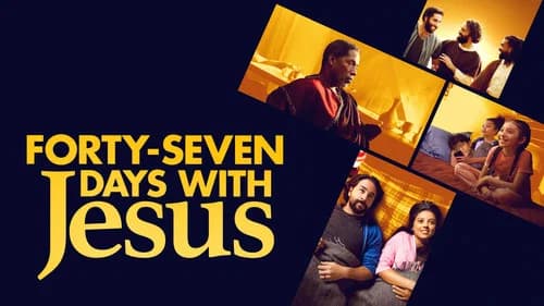 Forty-Seven Days with Jesus still