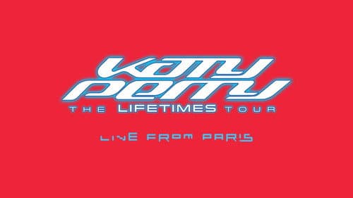 Katy Perry: The Lifetimes Tour - Live from Paris still