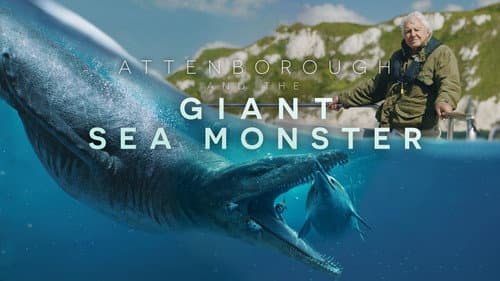 Attenborough and the Giant Sea Monster still