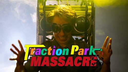 Traction Park Massacre still