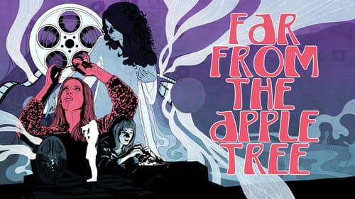 Far from the Apple Tree still