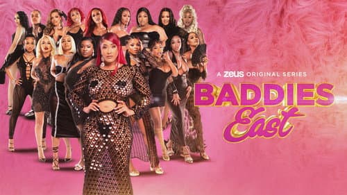 Baddies East still