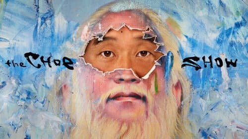 The Choe Show still