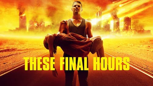 These Final Hours still