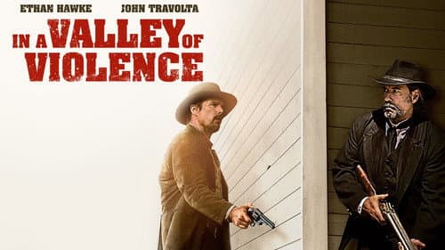 In a Valley of Violence still